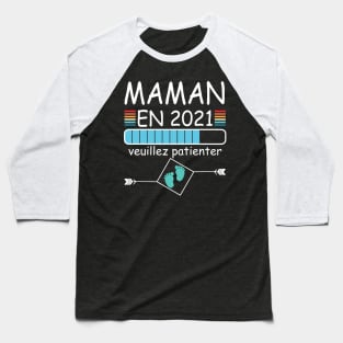 Maman en 2021 Humour Cadeau pour Annonce Grossesse enceinte Baseball T-Shirt